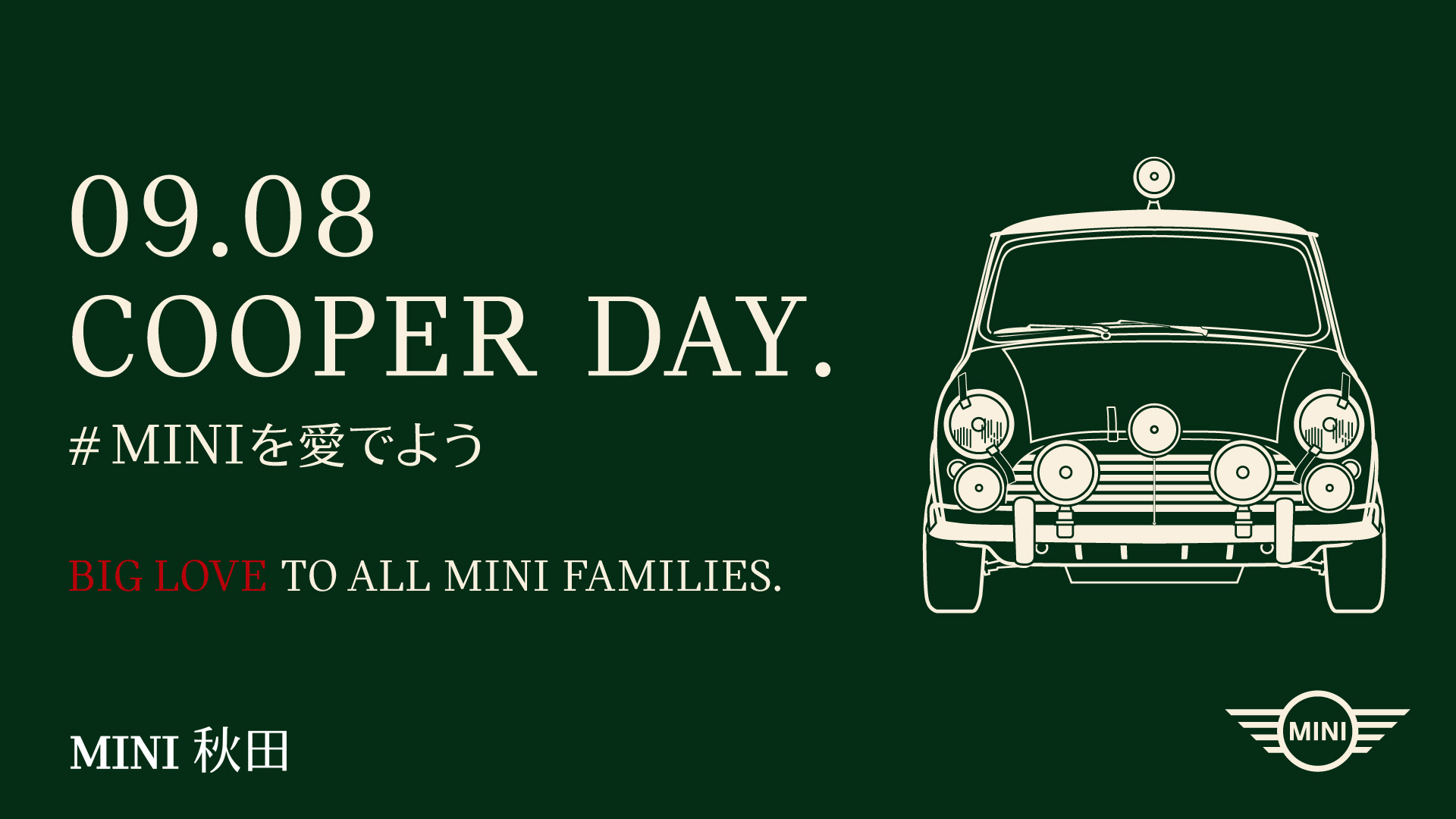 09.08 COOPER DAY. #MINIを愛でよう BIG LOVE TO ALL MINI FAMILIES.